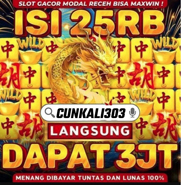 CUNKALI303 - Situs Paling Viral Dengan Tingkat Kemenangan Praktis Cuan Kali