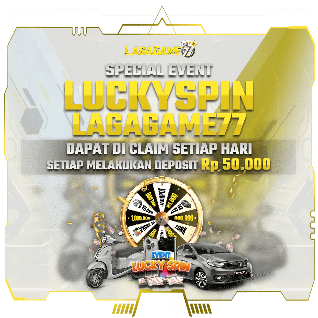 LAGAGAME77 $ LuckySpin Dapat di Claim Setiap Hari Setiap Melakukan Deposit